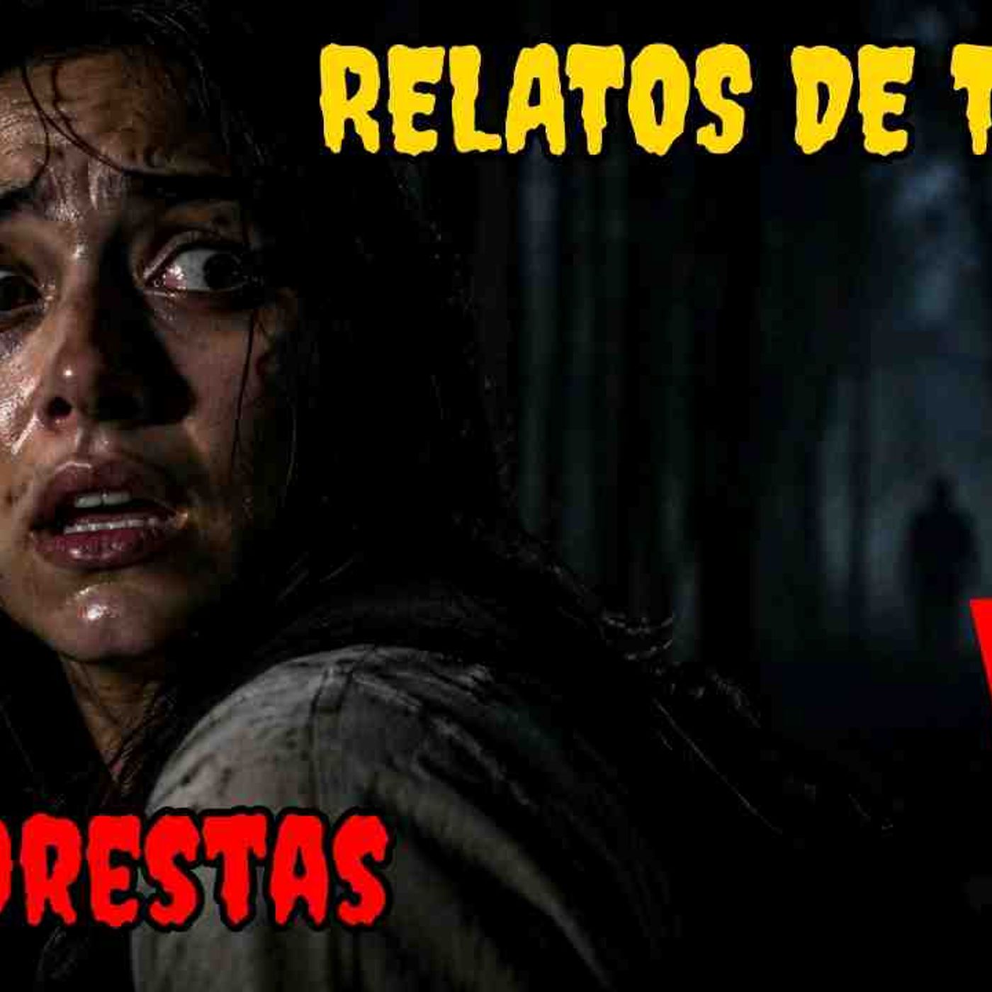 3 Relatos de Terror em FLORESTAS - Histórias de Terror episode artwork