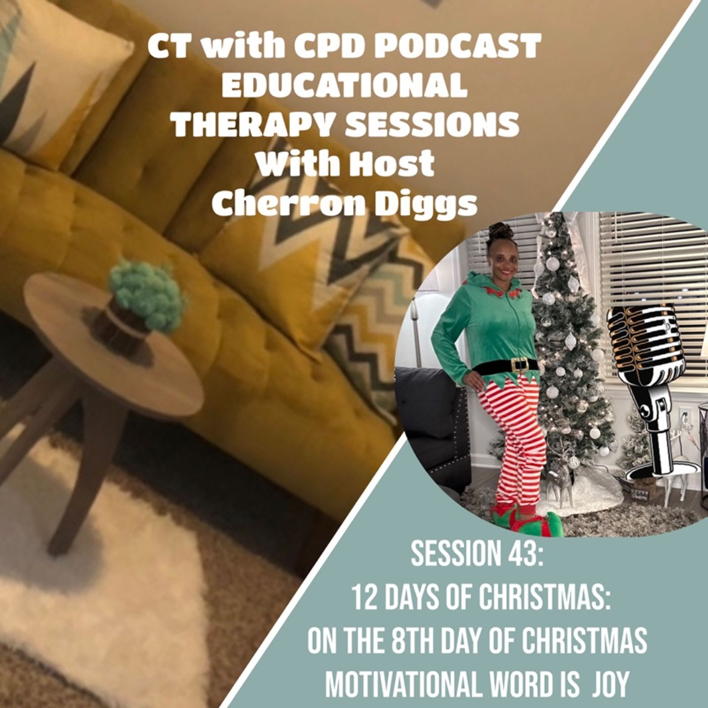 Session 43: 12 Days of Christmas: On The 8th Day of Christmas  Motivational Word is Joy episode artwork