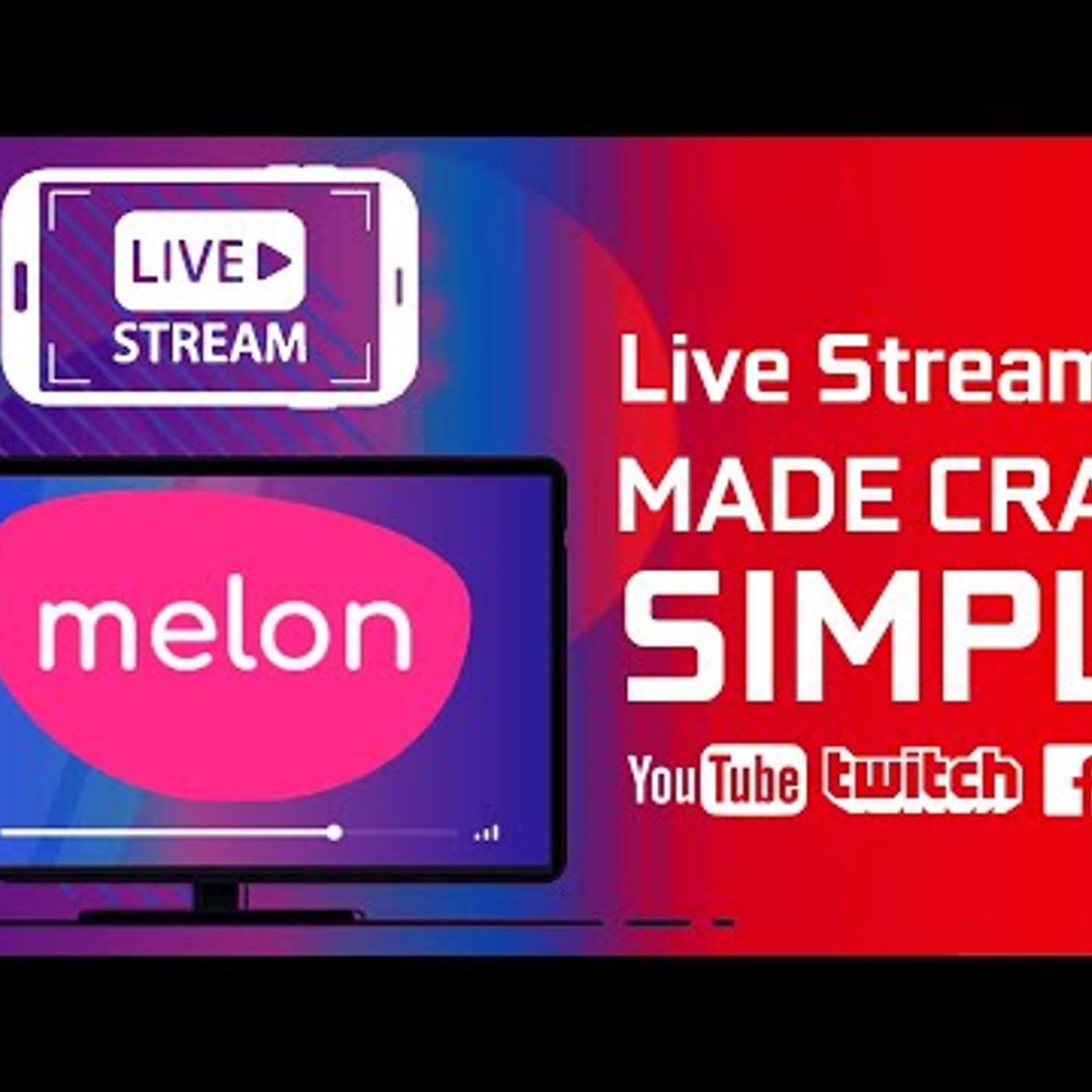 Live Streaming Made Simple - Melon: Web-based live Streaming Studio episode artwork