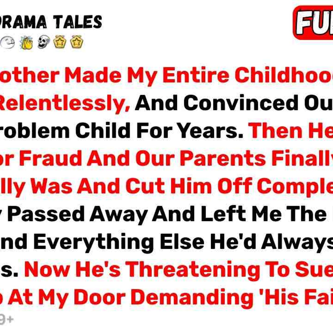 My Older Brother Made My Entire Childhood Hell_ Bullied Me Relentlessly... - Best Reddit Stories episode artwork