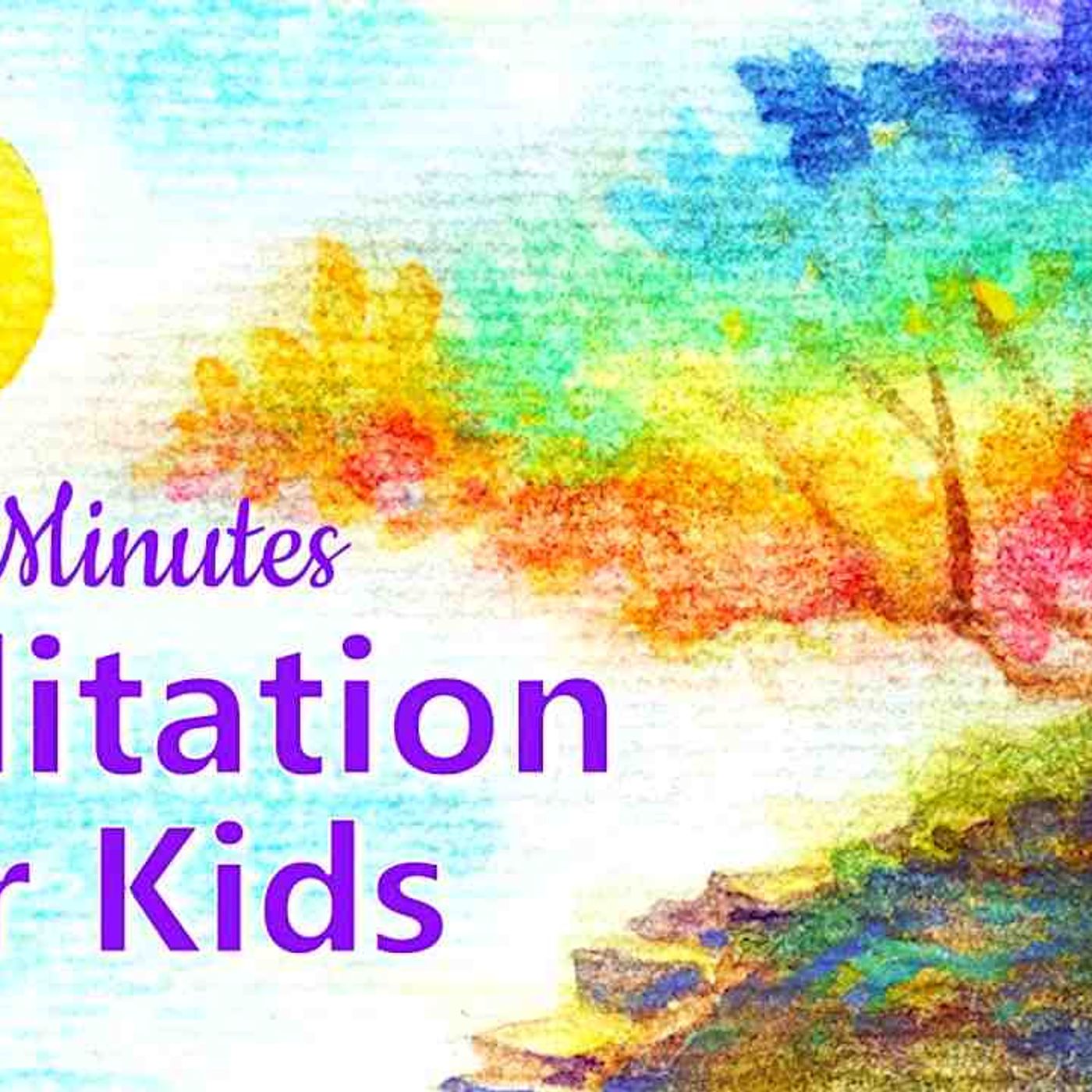 Meditation for Kids 5 Minutes MY MINDFUL MOUNTAIN Mindfulness Meditation for Children(MP3_160K) episode artwork