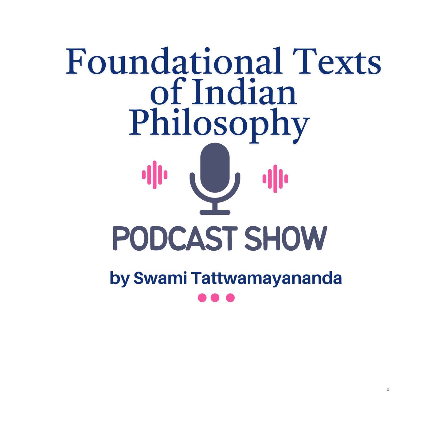 Foundational Texts of Indian Philosophy