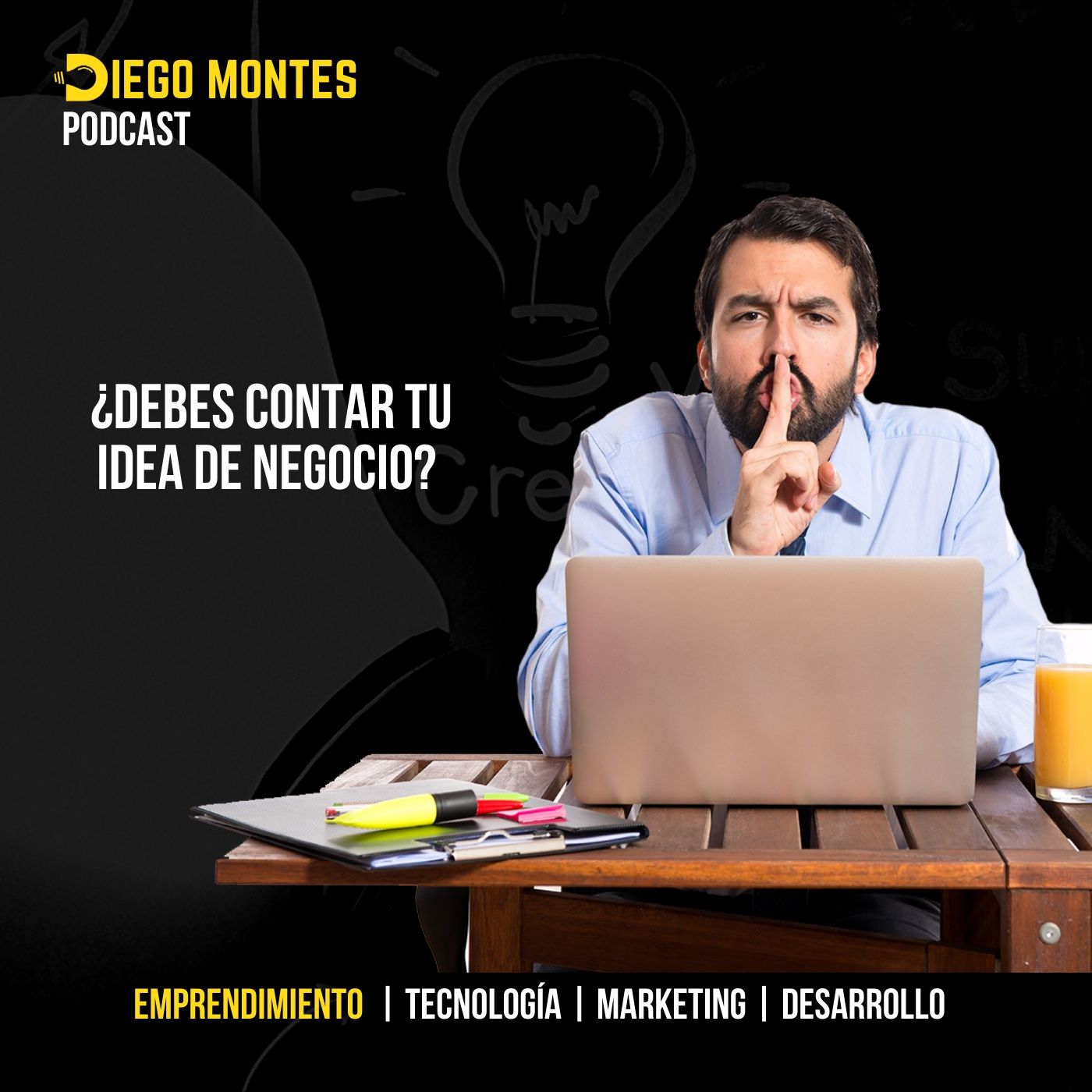 ¿Deberías contar tu idea de negocio? 💡 | EP10 - Emprende con Diego Montes ¿Deberías contar tu idea de negocio? 💡 | EP10 - Emprende con Diego Montes