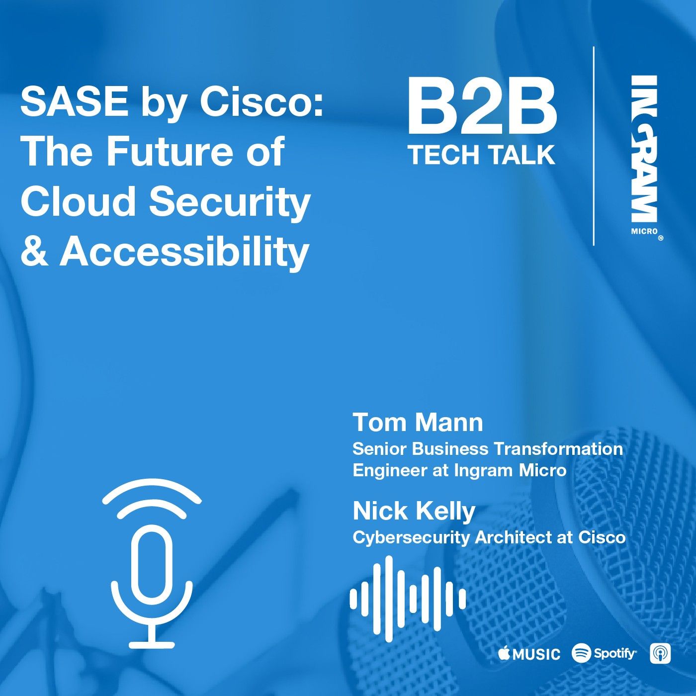 SASE by Cisco: The Future of Cloud Security & Accessibility | Cisco Series