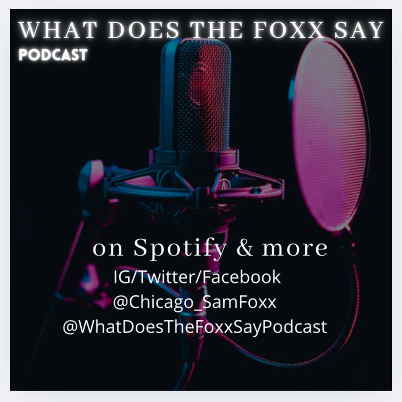 What Does The Foxx Say