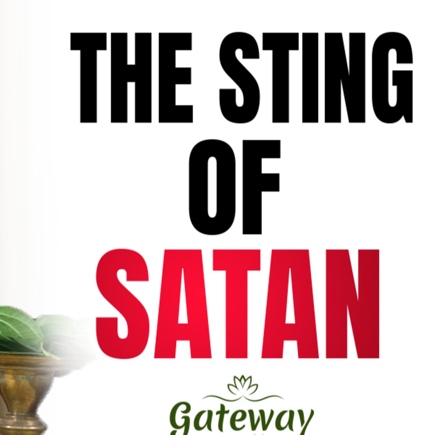 The sting of Satan