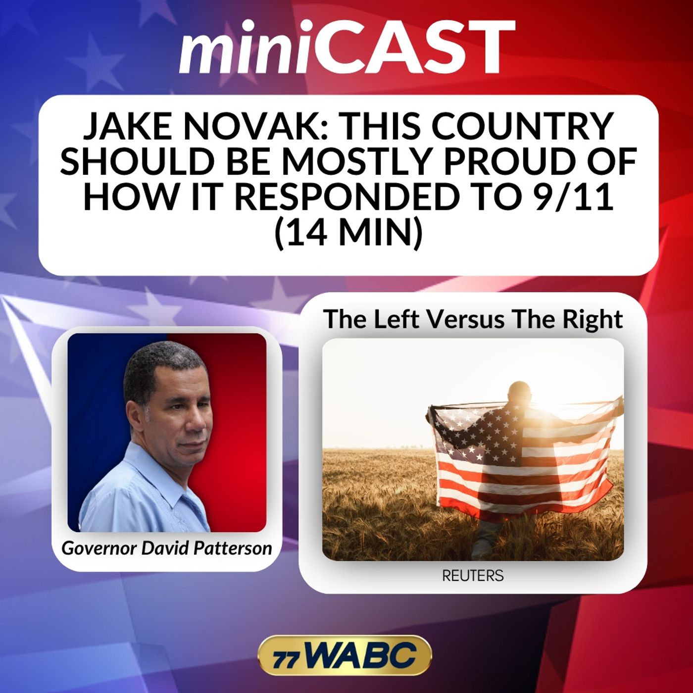 Jake Novak: This Country Should Be Mostly Proud Of How It Responded To 9/11 (14 Min) episode artwork