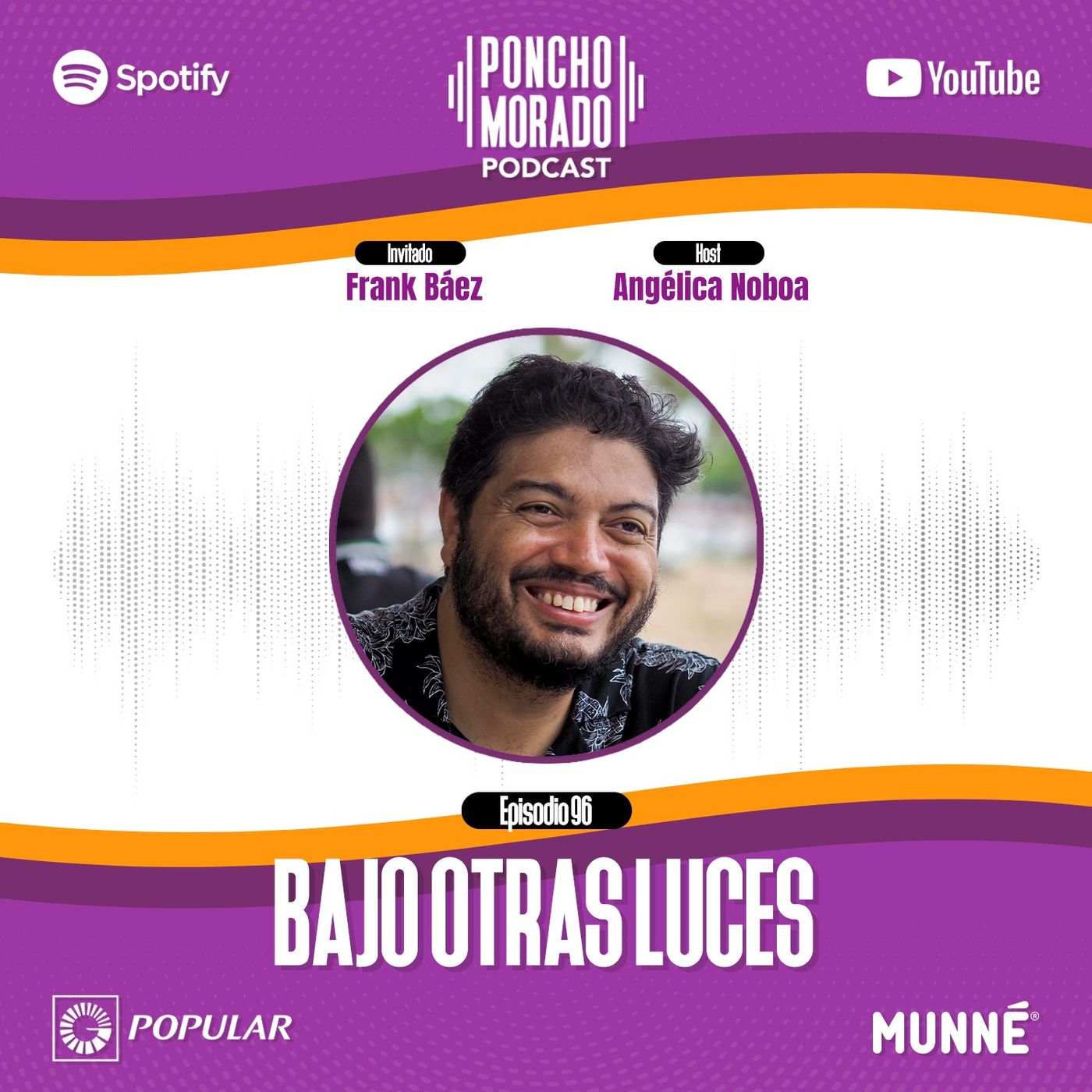 96. Bajo Otras Luces (Ft. Frank Báez)