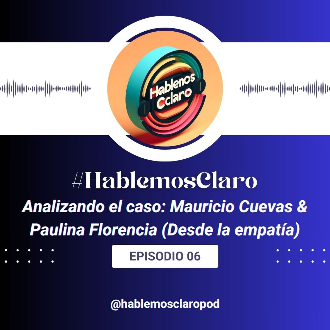 #HablemosClaro - Empoderando Mentes