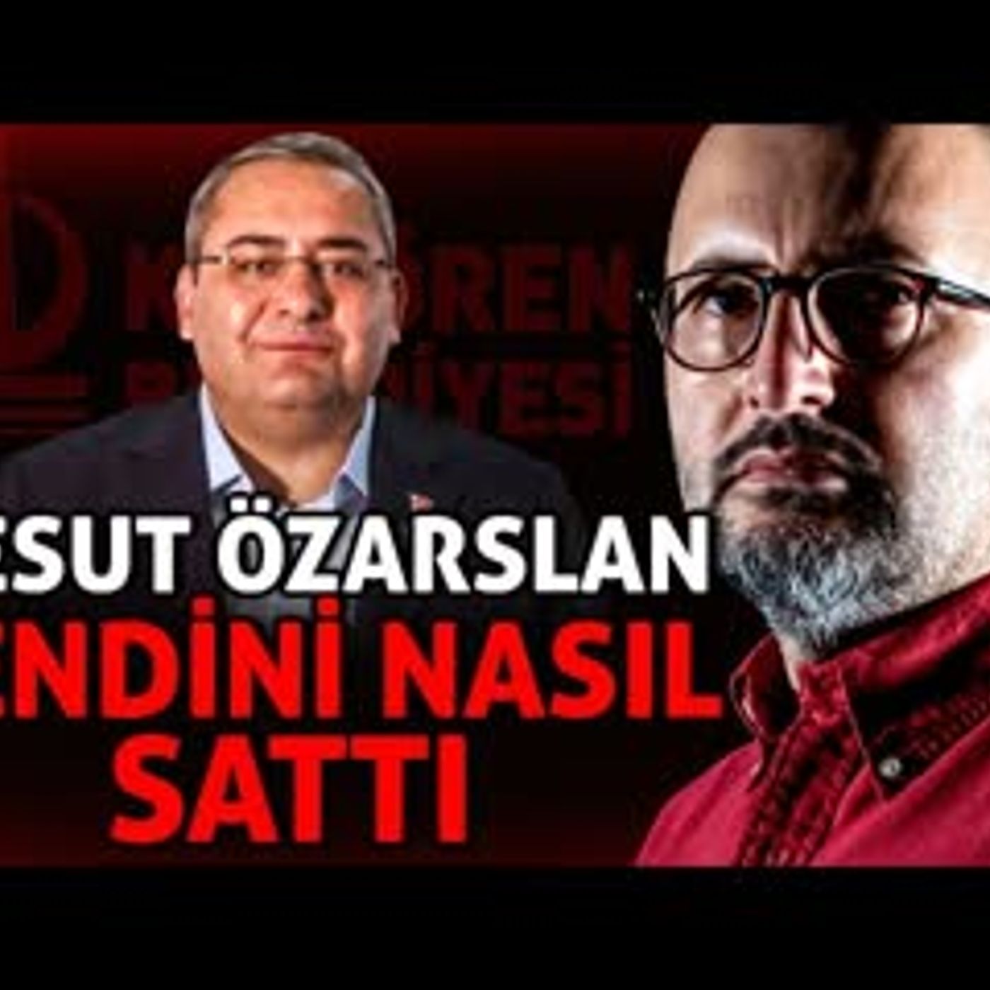 MESUT ÖZARSLAN KENDİNİ NASIL SATTI MESUT ÖZARSLAN KENDİNİ NASIL SATTI