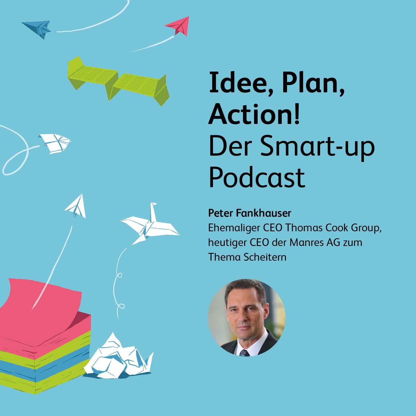 Idee, Plan, Action! Der Smart-up Podcast