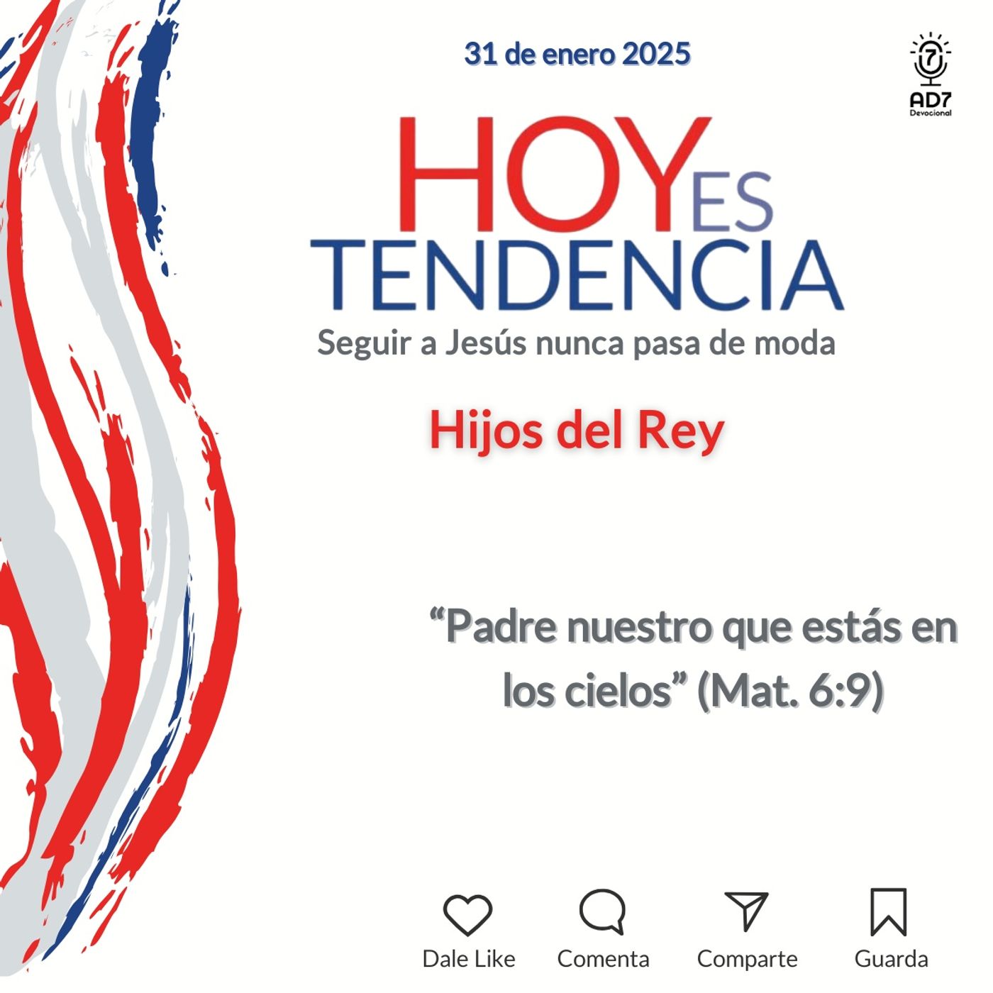 Hijos del Rey ~ Devocional de Jóvenes ~ 31 de enero 2025