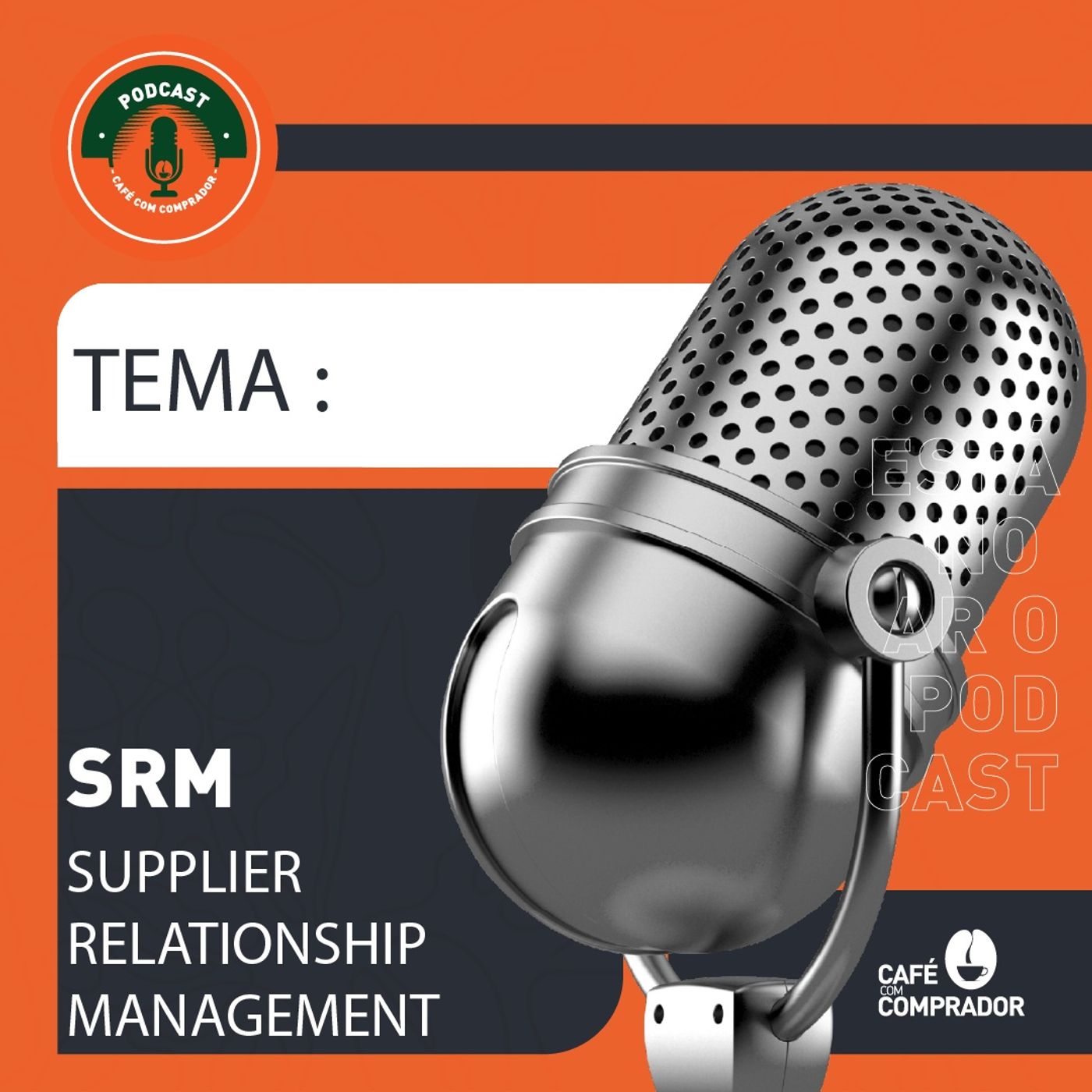 Podcast Café com Comprador