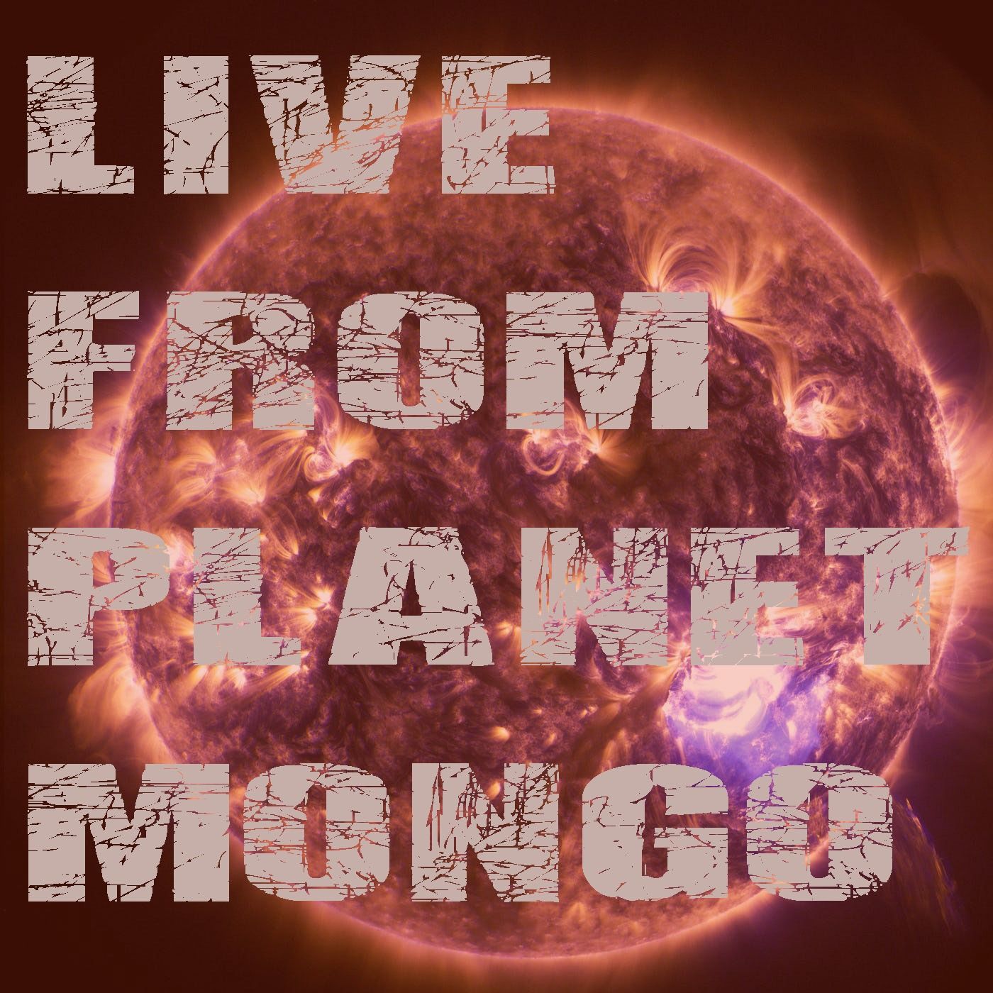 Live From Planet Mongo