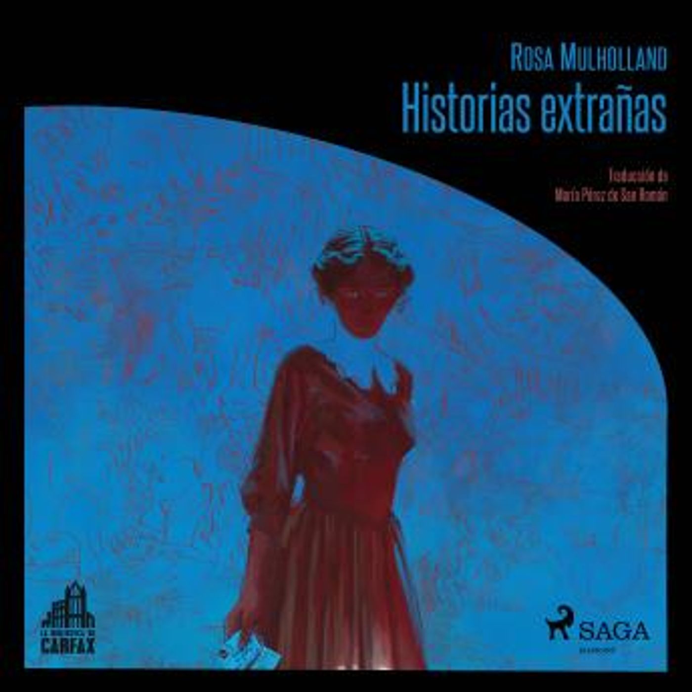[Spanish] - Historias extrañas by Rosa Mullholland episode artwork