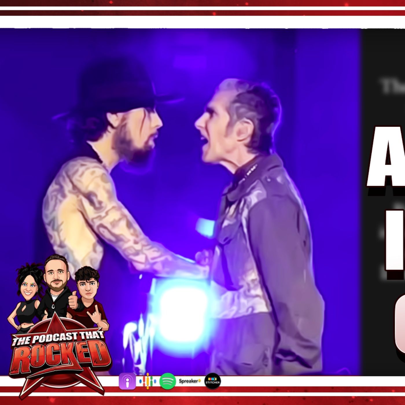 Jane’s Addiction Implodes Onstage | The Podcast That Rocked