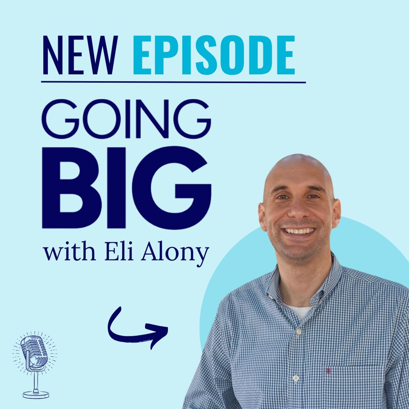 Going Big! with Kevin Gentry