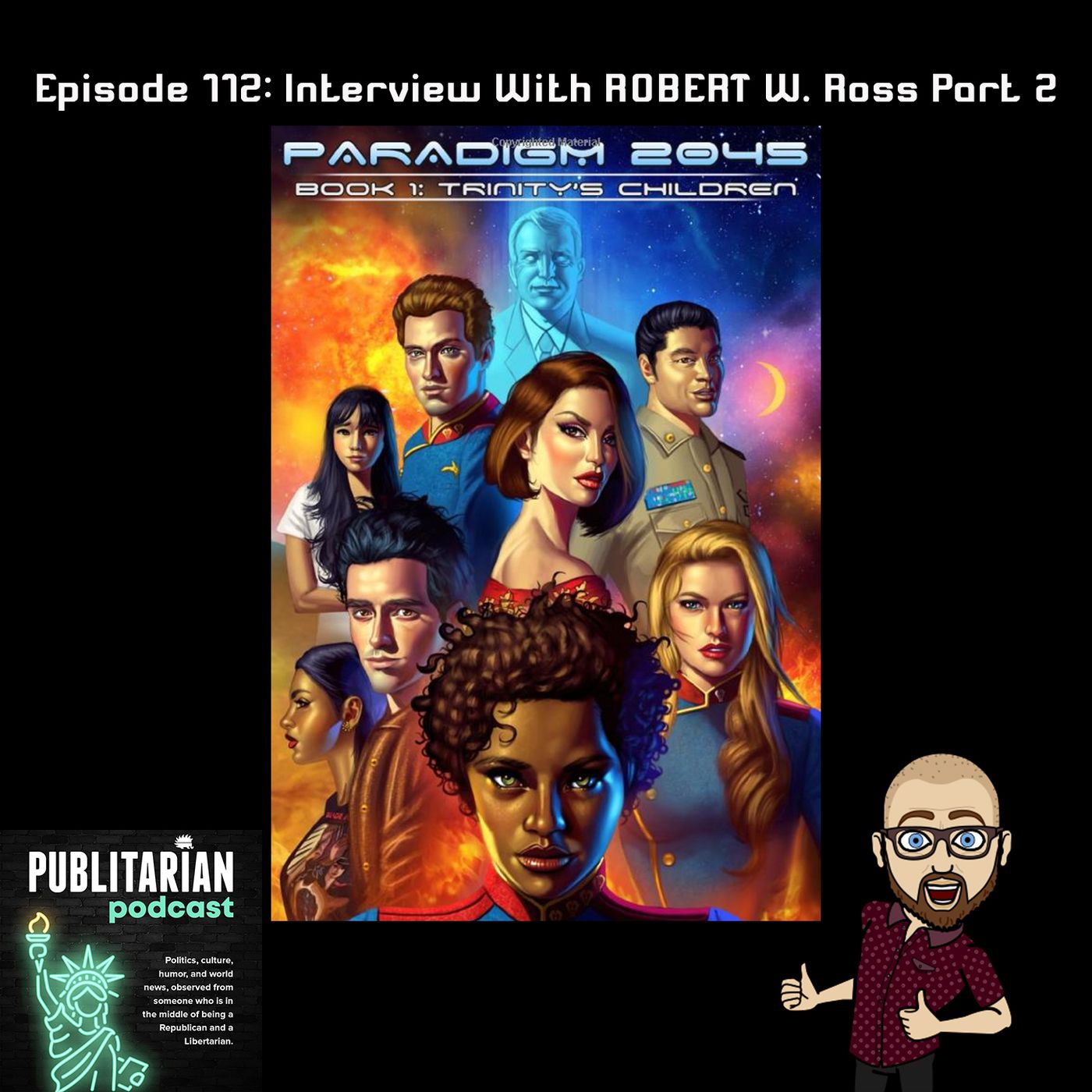 Episode 112 - Interview With Robert W. Ross Part 2