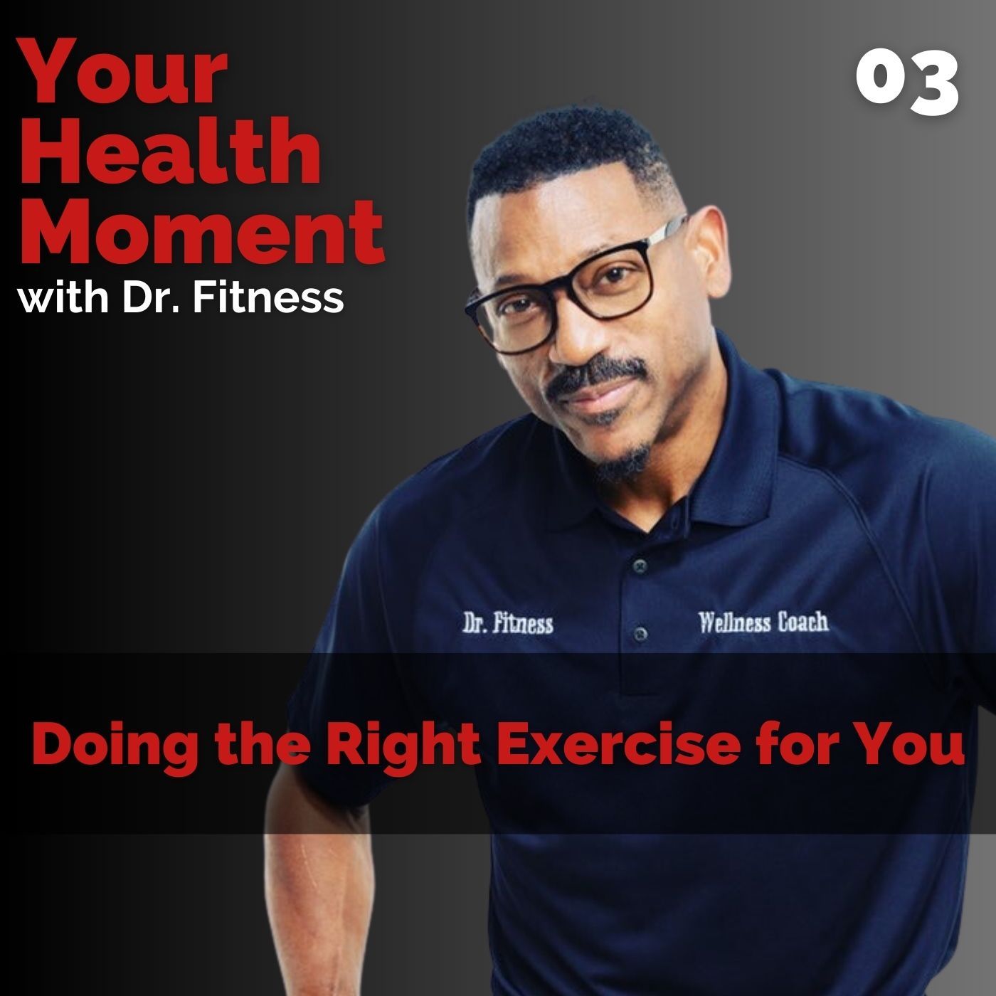 Your Health Moment with Dr. Fitness