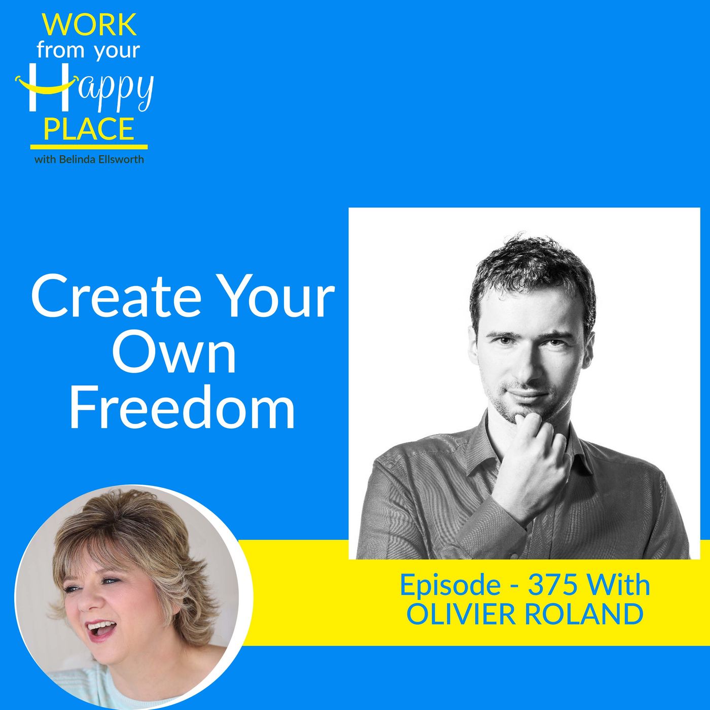 Work From Your Happy Place with Belinda Ellsworth