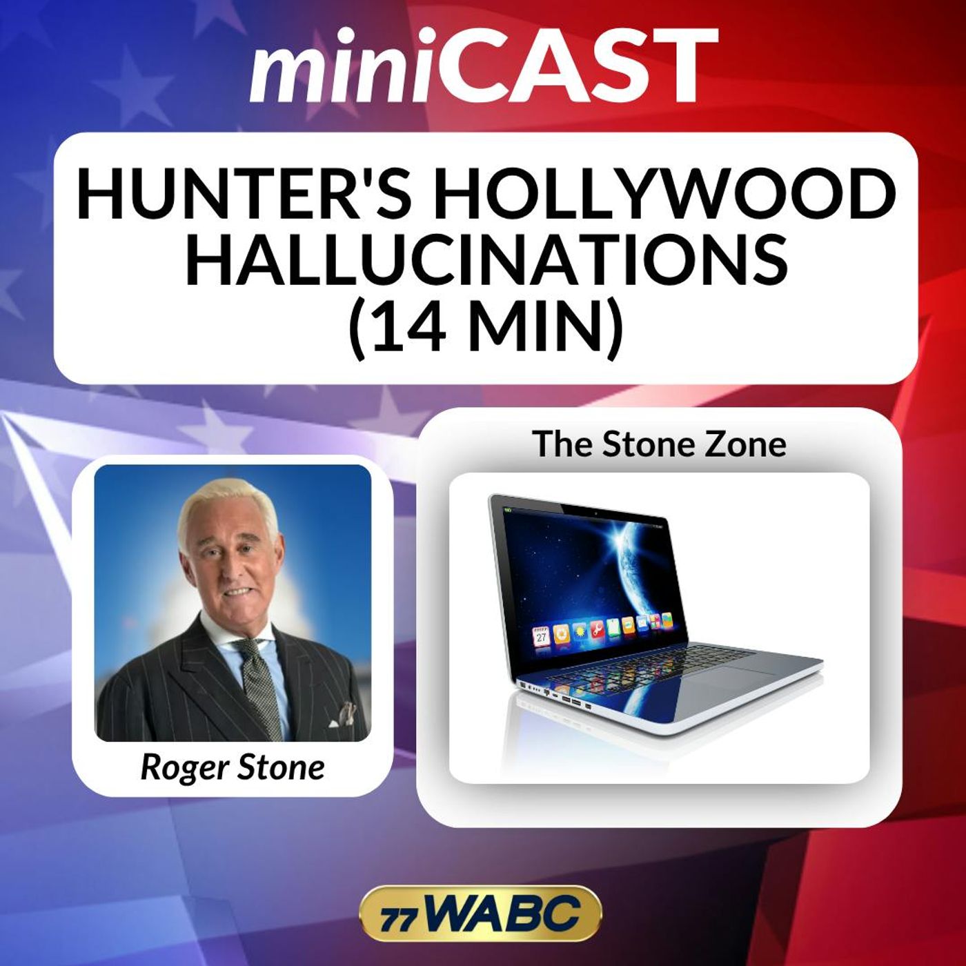 Roger Stone: Hunter's Hollywood Hallucinations (14 min)
