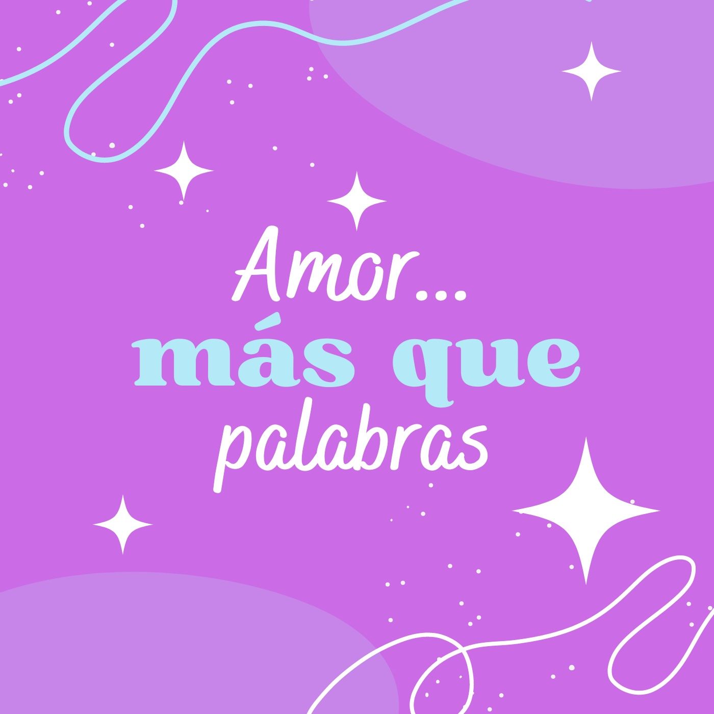 Amor más que palabras