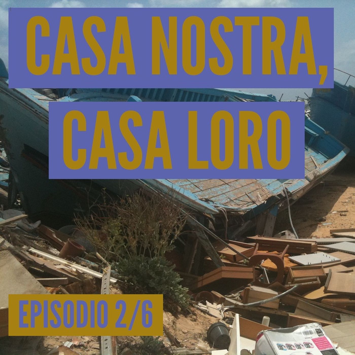 S01E02 - Migranti: casa nostra, casa loro