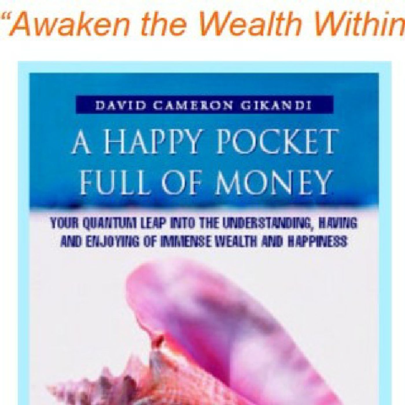 0181 - Cause & Effect: The Prime Law Of The Universe -  A Happy Pocketful of Money - LiveReading.1.05