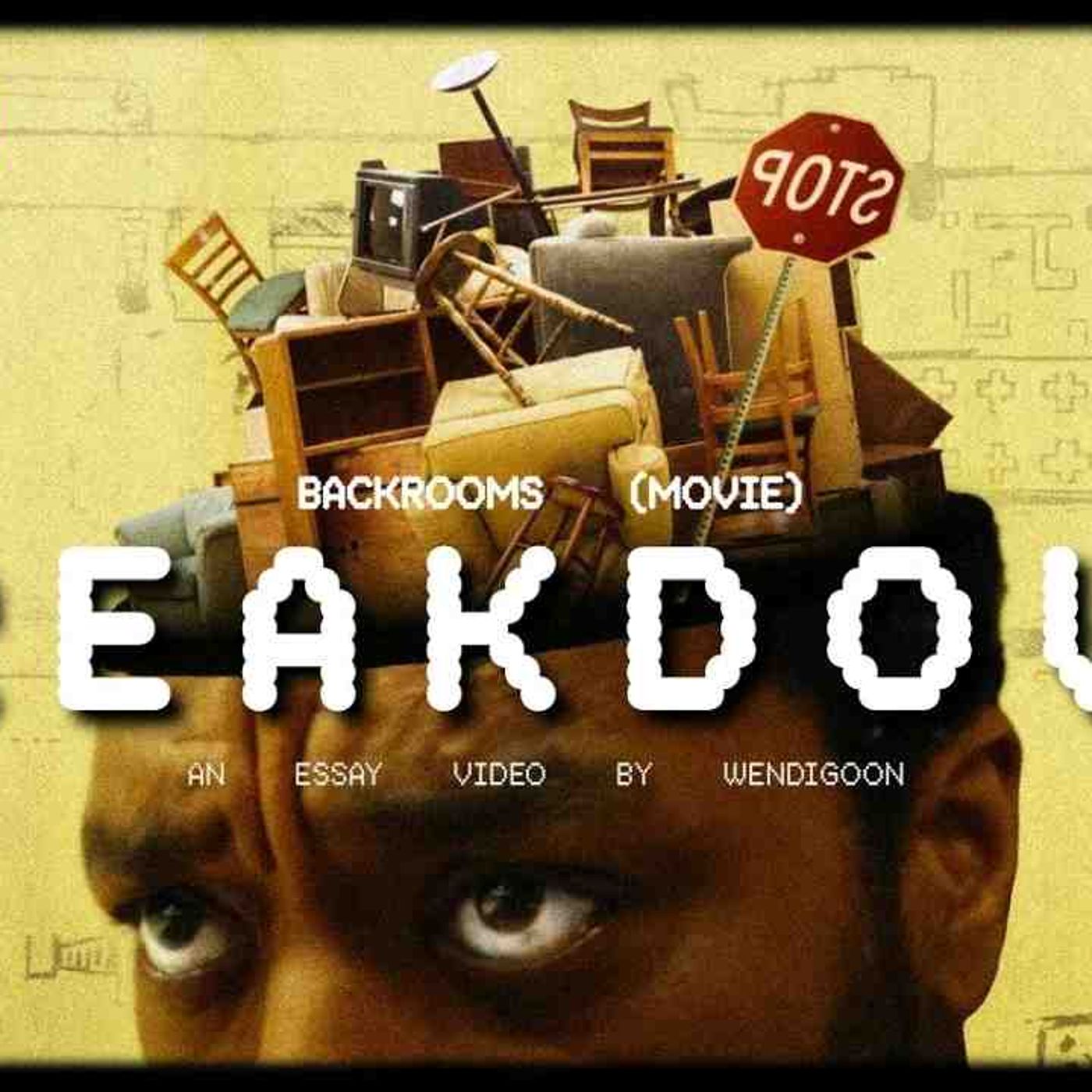 The Backrooms Movie Analysis - The Monsters We Make