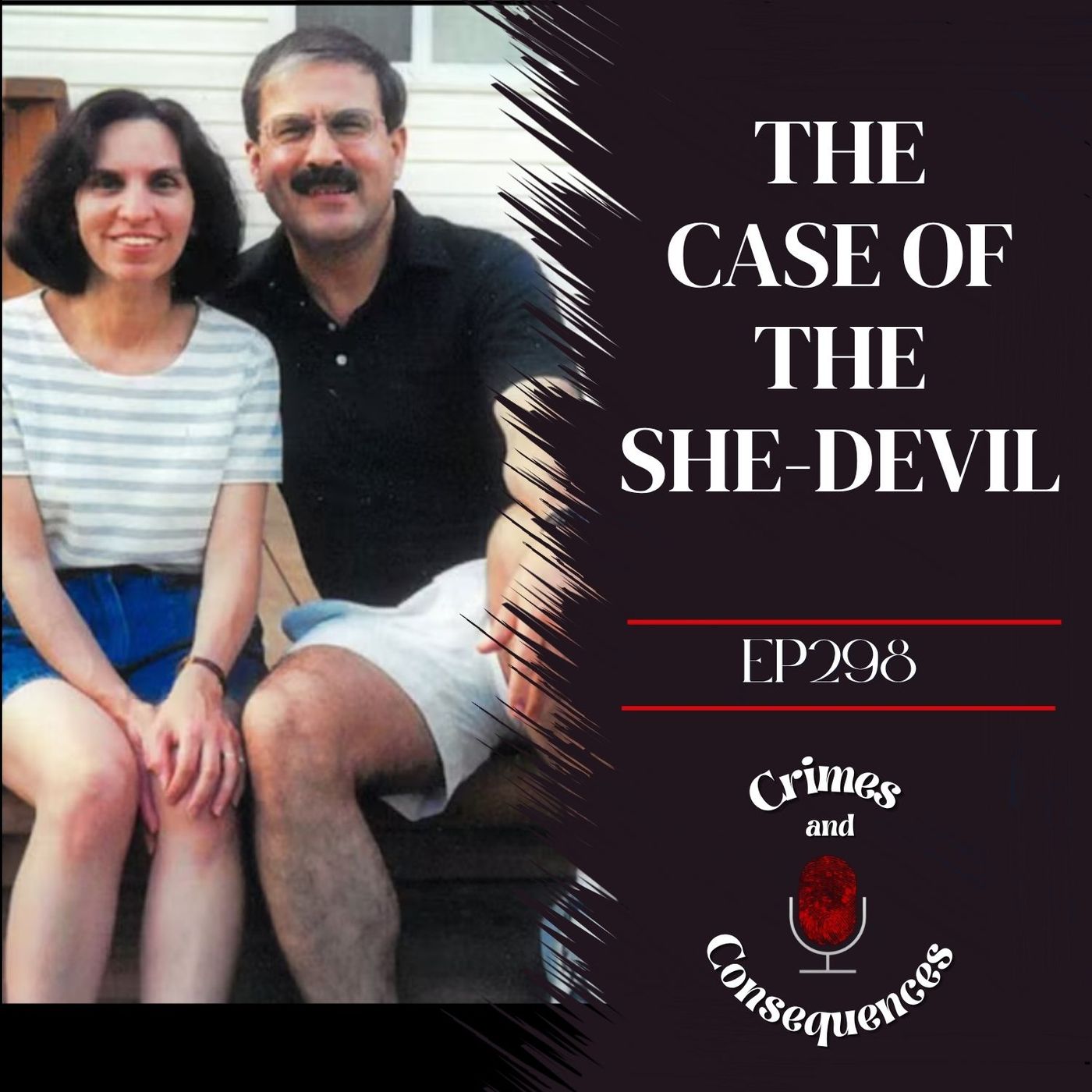 EP298: The Case of the She Devil