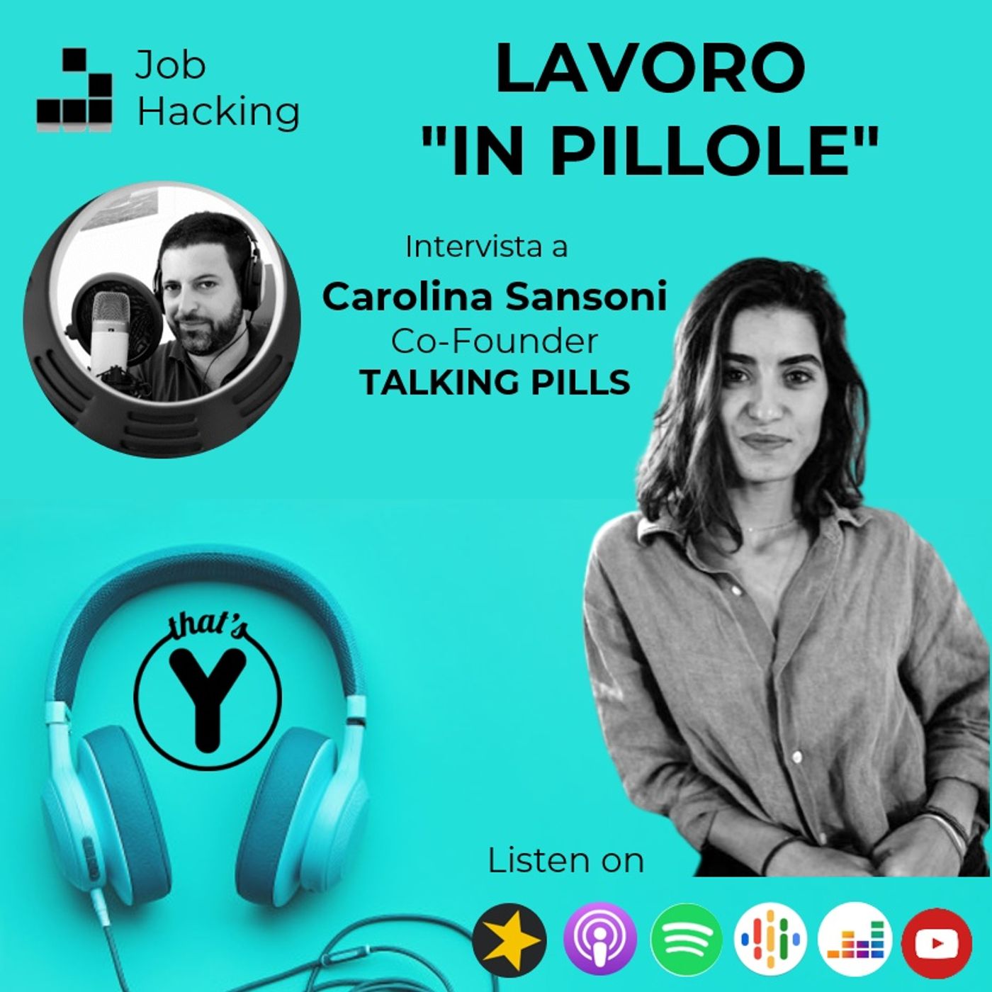 "Lavoro in Pillole!" con Carolina Sansoni TALKIN PILLS [Job Hacking]