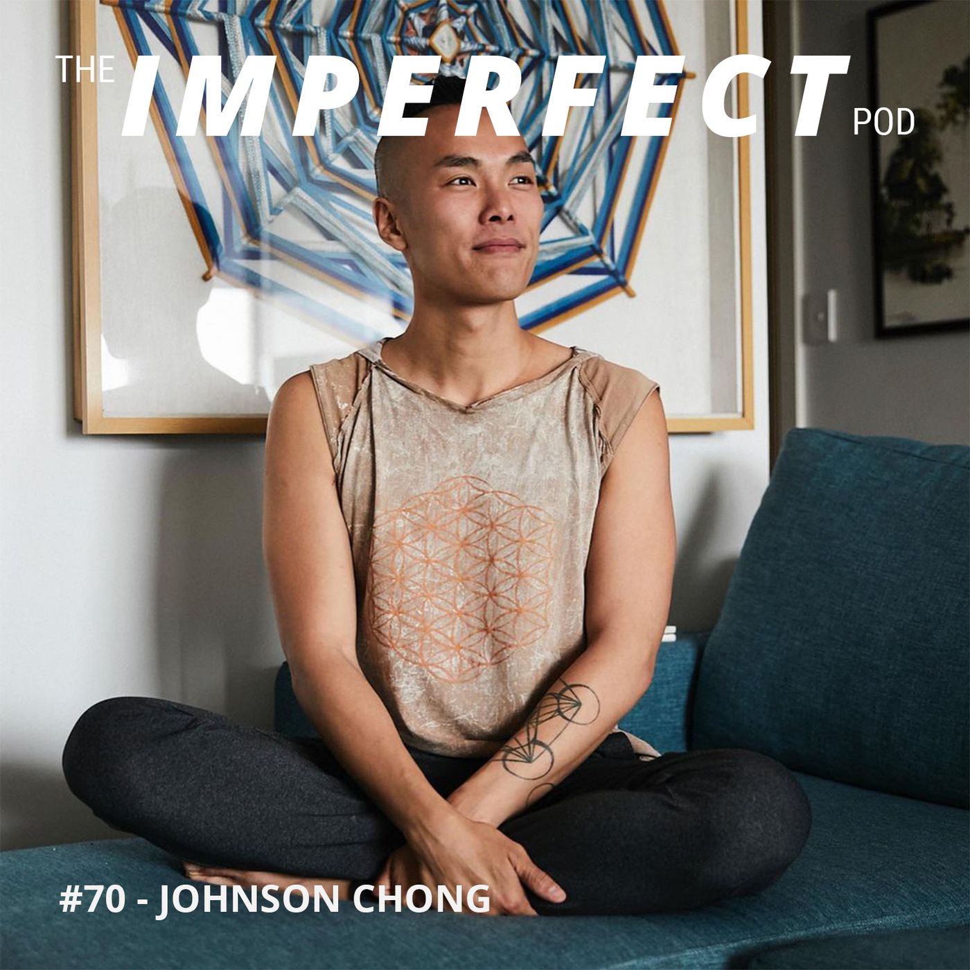 70. Asian Masculinity, Spirituality and Masculine and Feminine Energies with Johnson Chong thumbnail