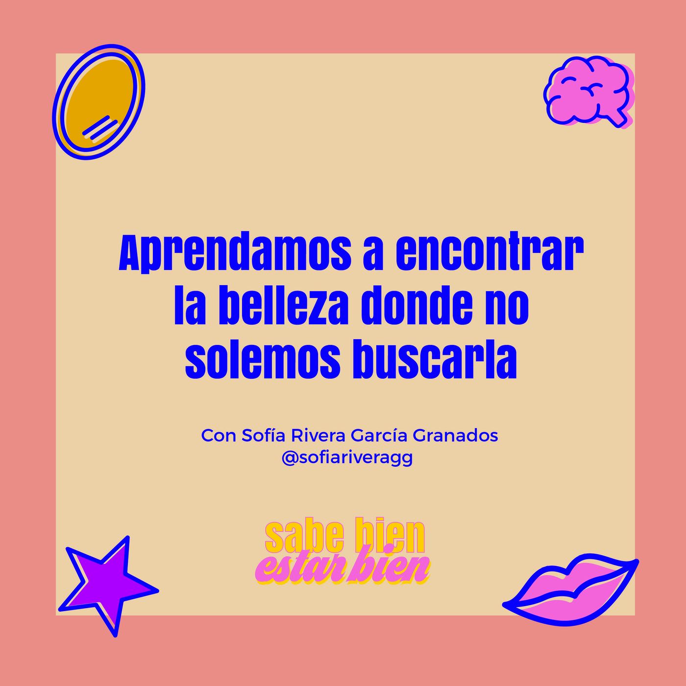 Sabe Bien Estar Bien