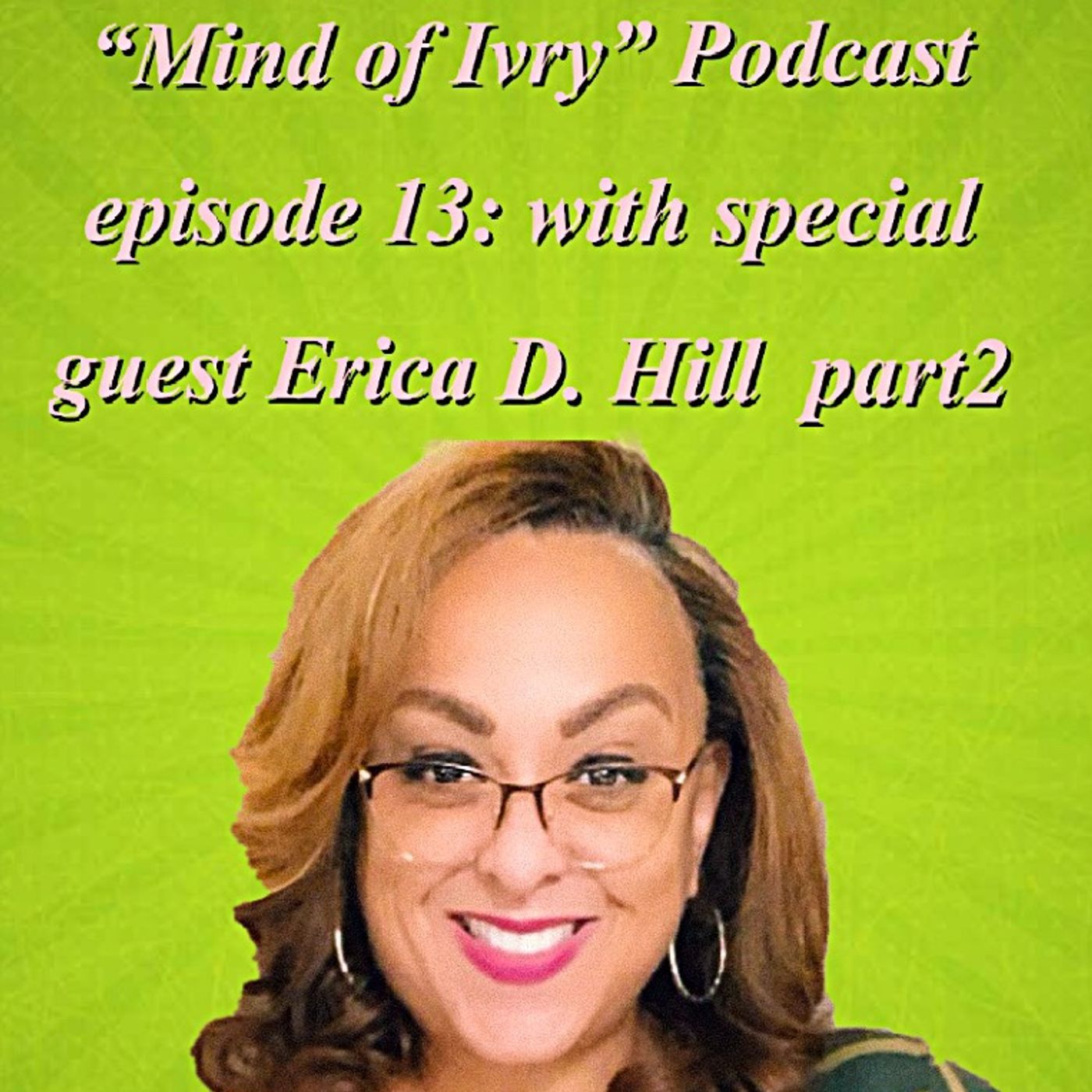 The “Mind of Ivry” Podcast