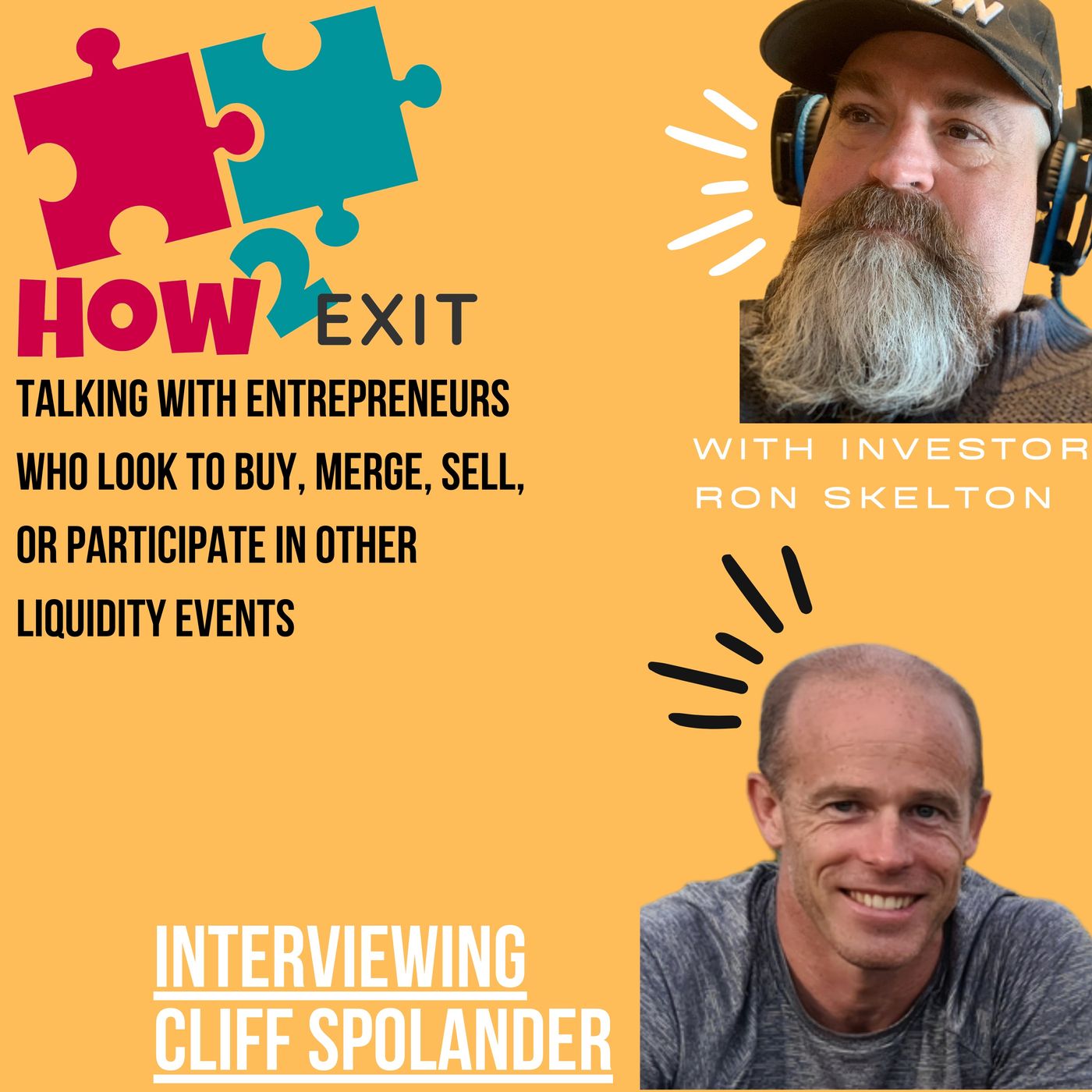 How2Exit Episode 56: Cliff Spolander - Serial Entrepreneur, CEO, Advisor and Author. Image