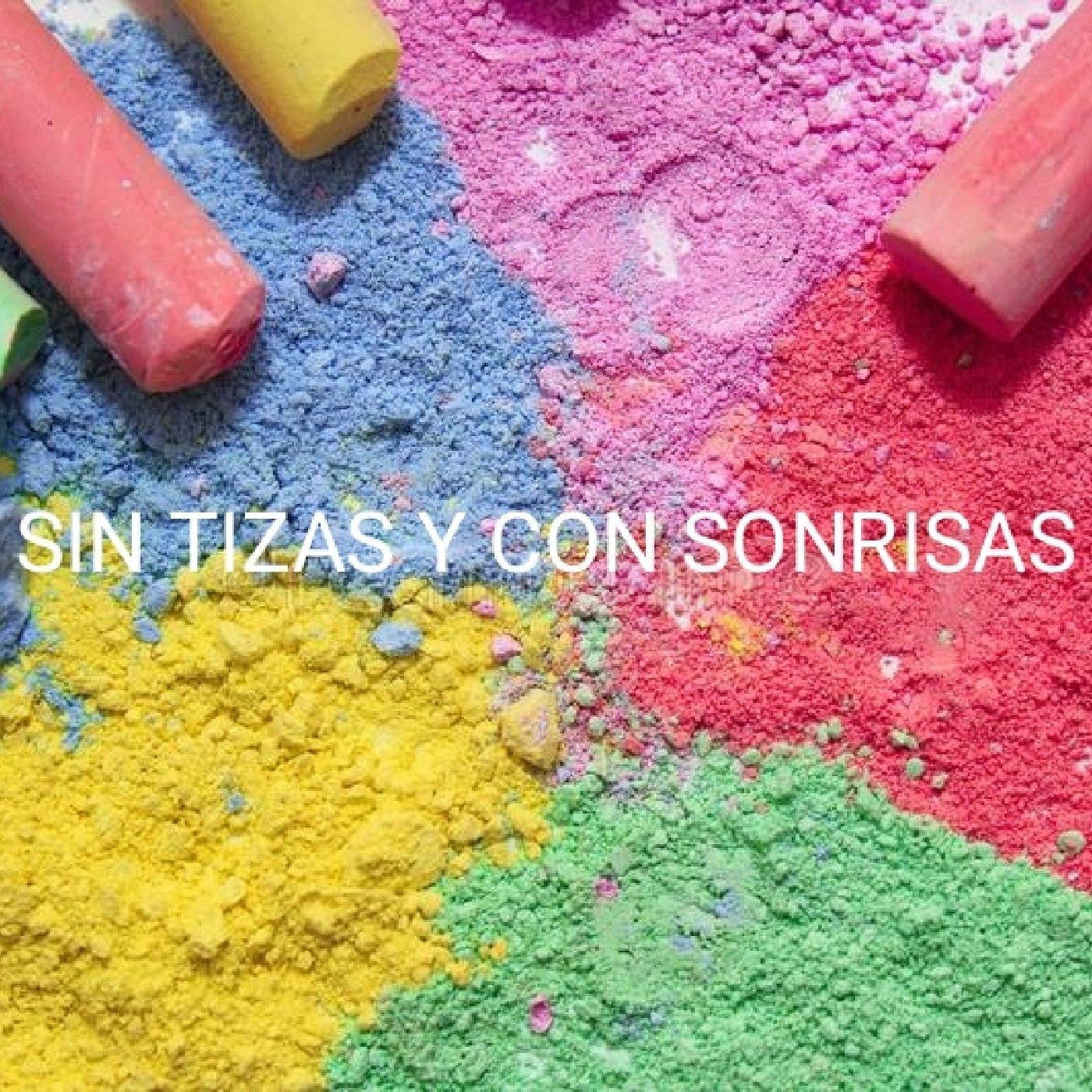 Sin Tizas Y Con Sonrisas