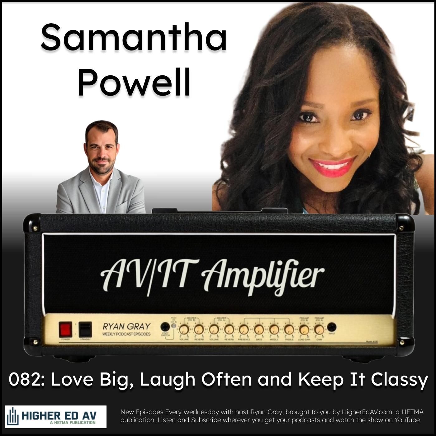 082: Love Big, Laugh Often and Keep It Classy with Samantha Powell