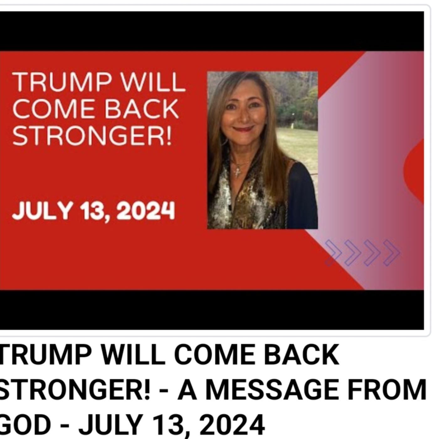 TRUMP WILL COME BACK STRONGER! - A MESSAGE FROM GOD - JULY 13, 2024 episode artwork