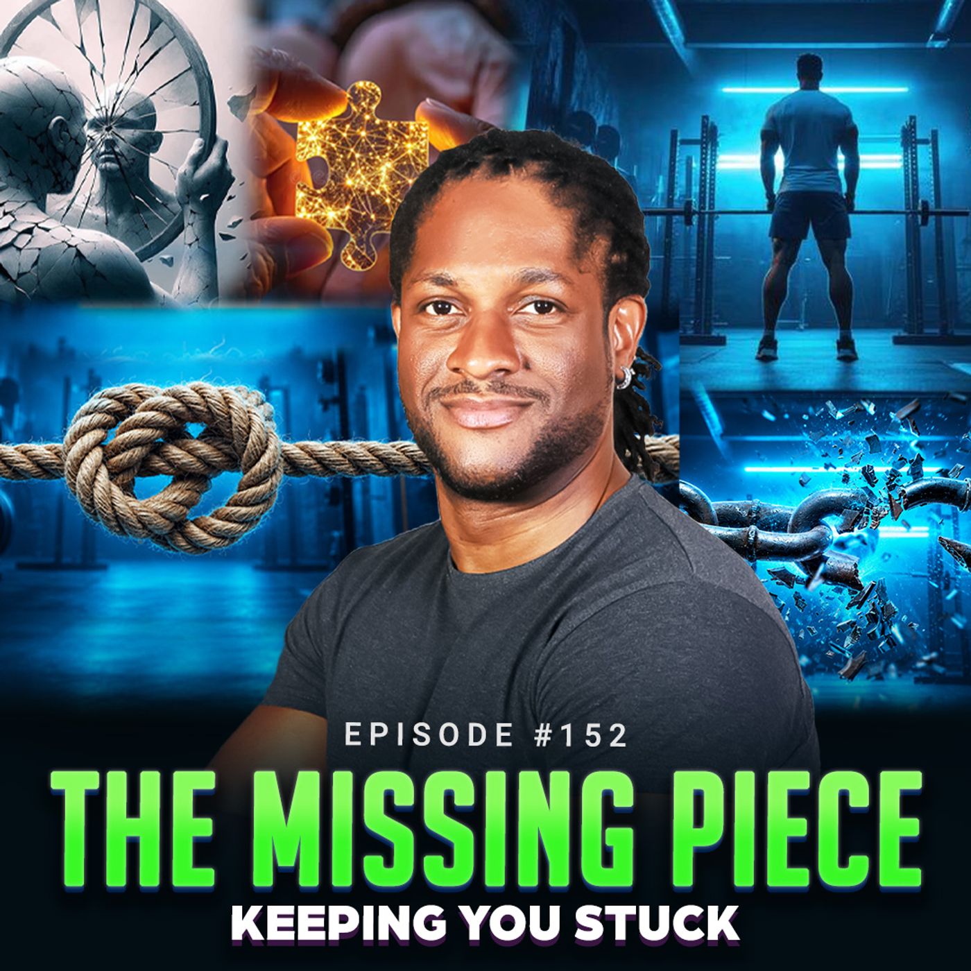 Episode #152 - The Missing Piece Keeping You Stuck episode artwork