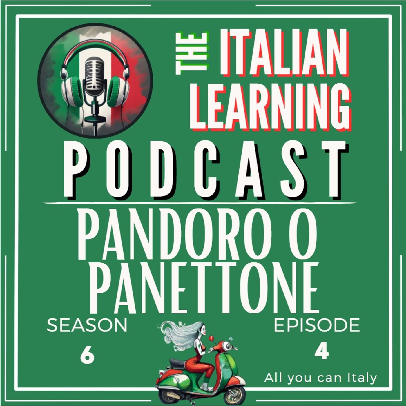 PANDORO O PANETTONE - ITALIAN PODCAST - ITALIA ITALIANI E ITALIANERIE 🎙🎧