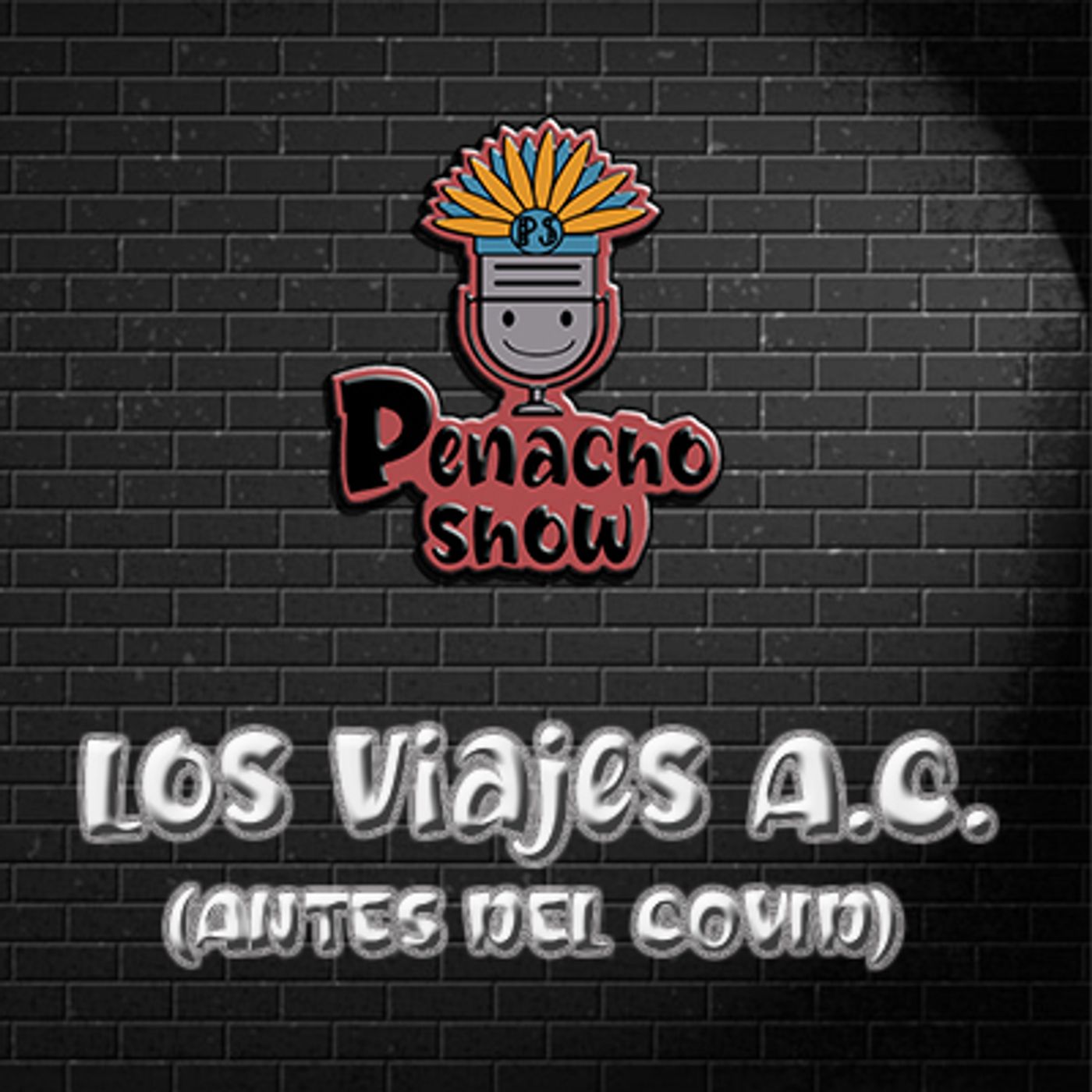 El Penacho Show