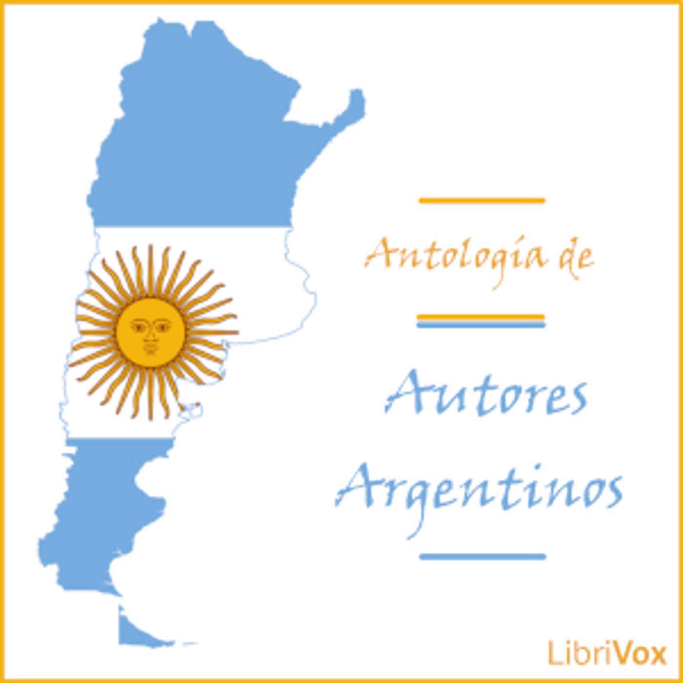 Antología de autores argentinos by Various