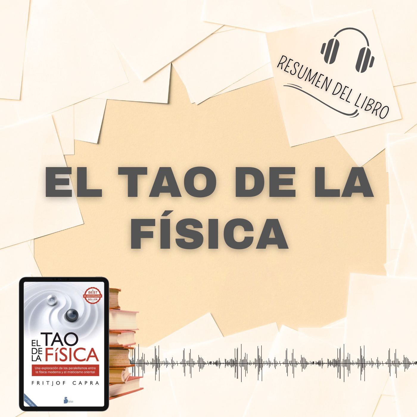 EL TAO DE LA FÍSICA 📗 Resumen del Libro - Ideas Clave de FRITJOF CAPRA (Baja tu PDF📥)