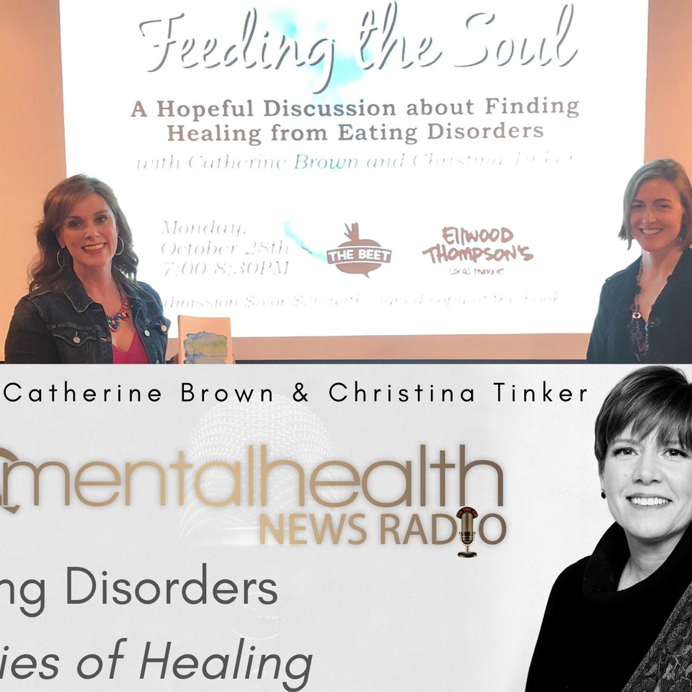 Mental Health News Radio - Eating Disorders: Stories of Healing