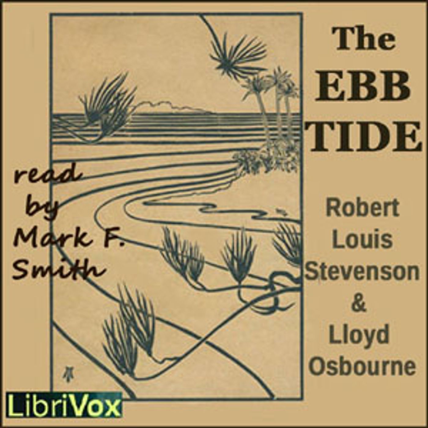 Ebb-Tide, The by Robert Louis Stevenson (1850 - 1894) and Lloyd Osbourne (1868 - 1947) podcast artwork