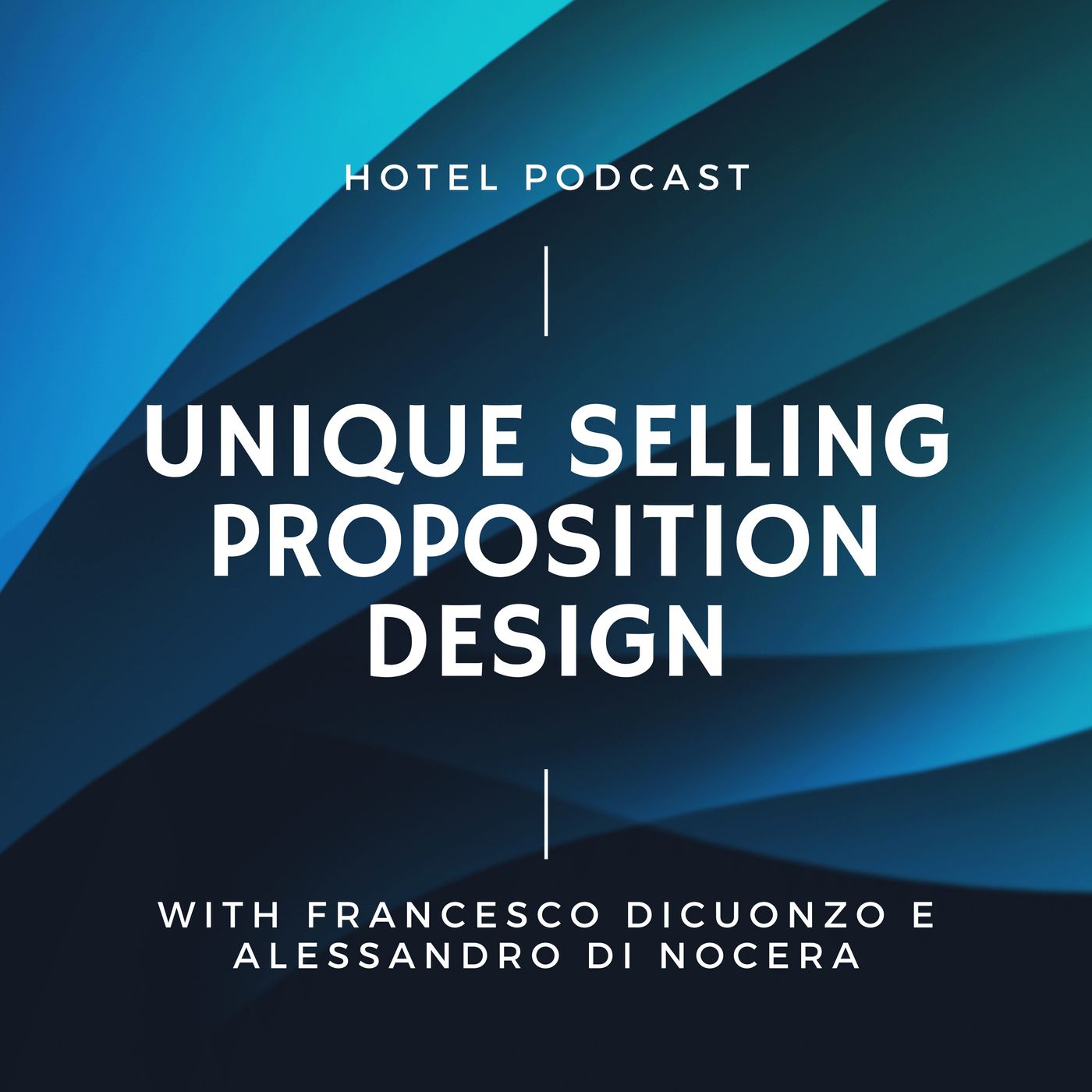 Hotel Podcast - Value Proposition Design