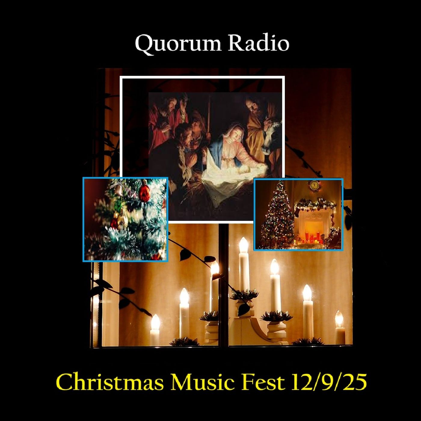 QUORUM RADIO CHRISTMAS MUSIC FEST 2025 Dec 9th 2025