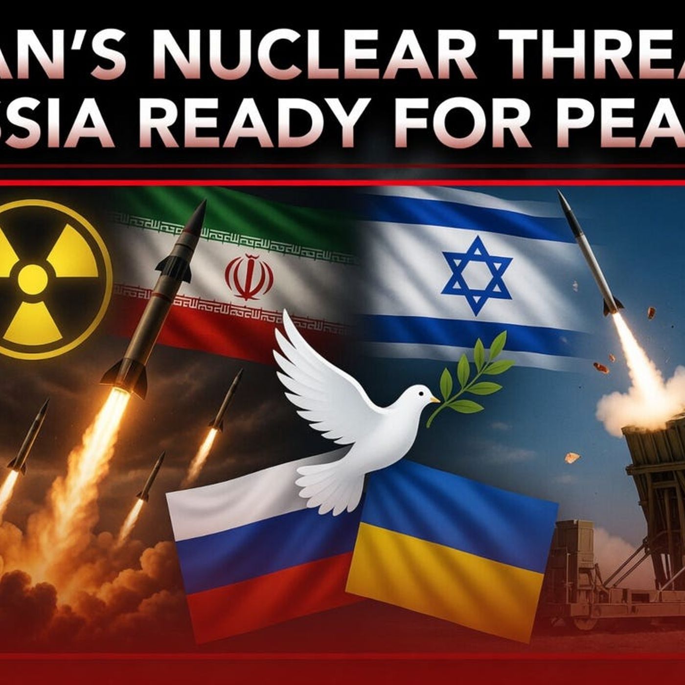 Iran's Nuclear Threat & Russia/Ukraine Ready for Peace? | More War Monday | The Rob Maness Show EP 671 episode artwork