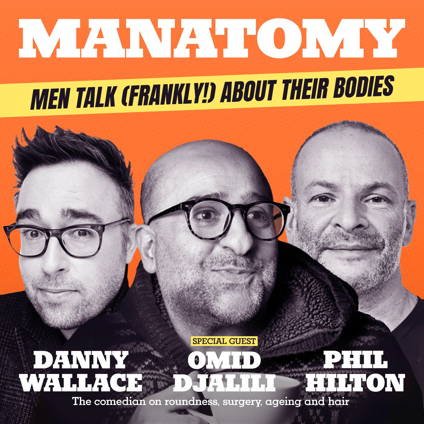 Manatomy with Danny Wallace & Phil Hilton