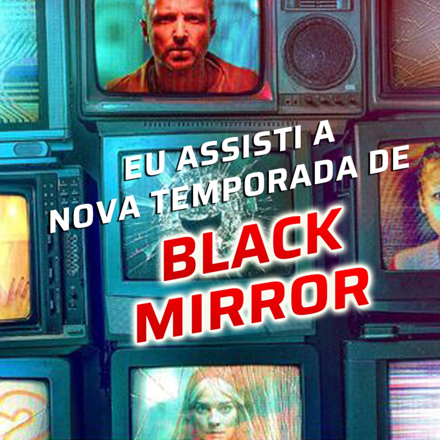 Eu Assisti: A Sexta temporada de Black Mirror! episode artwork